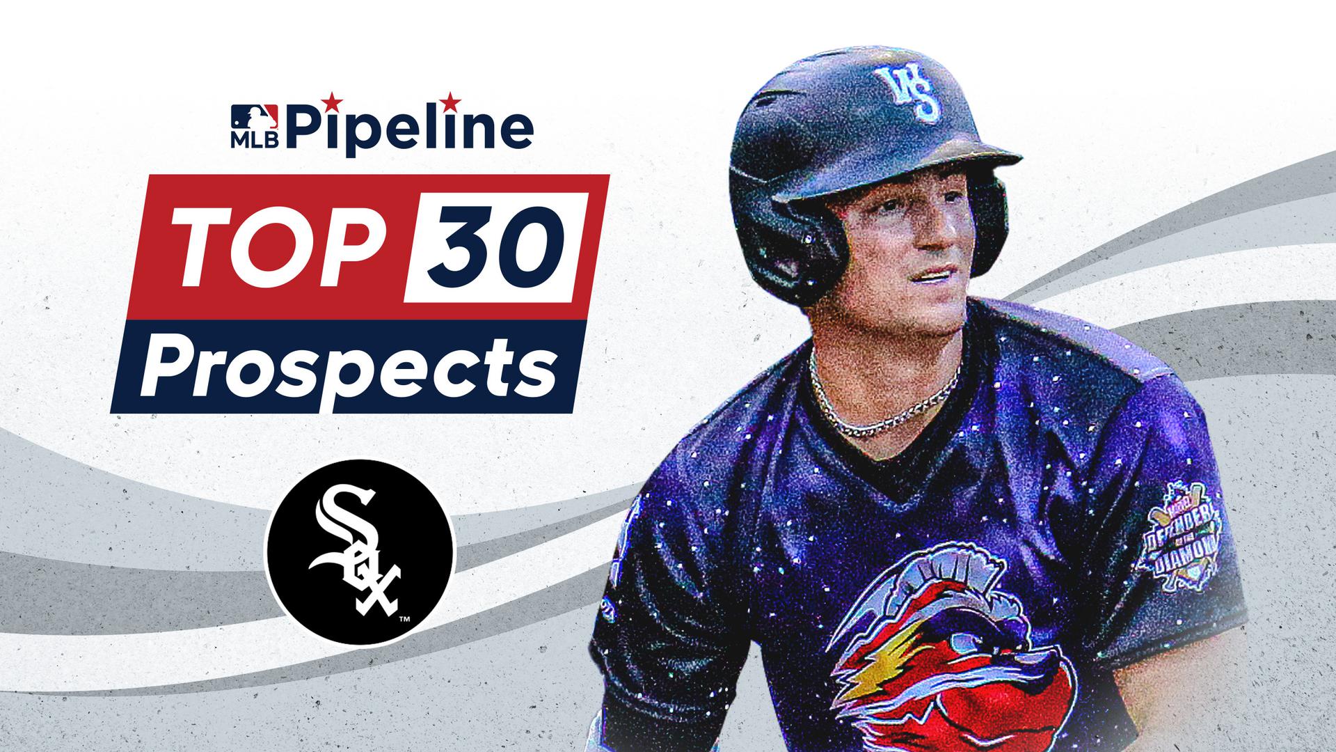 MLB Pipeline White Sox Top 30 Prospects